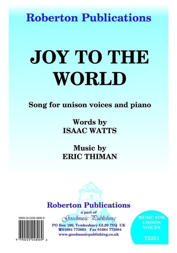 Thiman: Joy To The World (Unison) published by Roberton