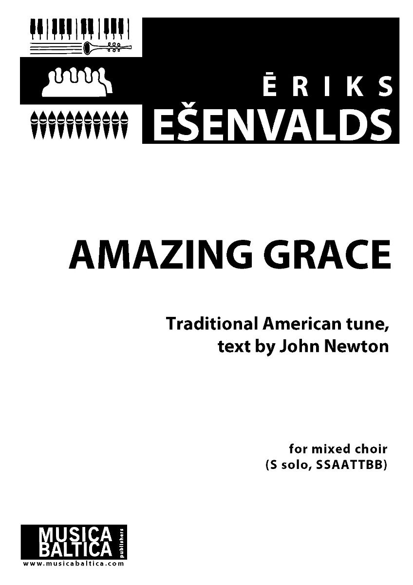 Esenvalds: Amazing Grace SSAATTBB published by Musica Baltica