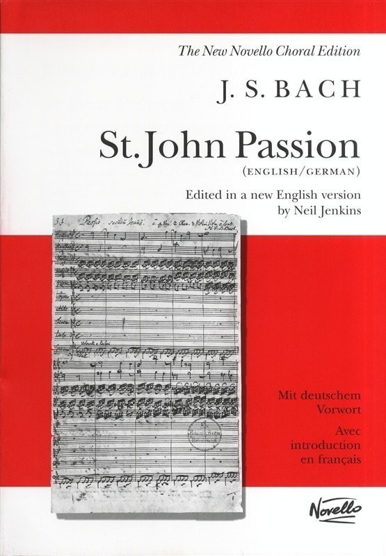 Bach: St. John Passion published by Novello - Vocal Score