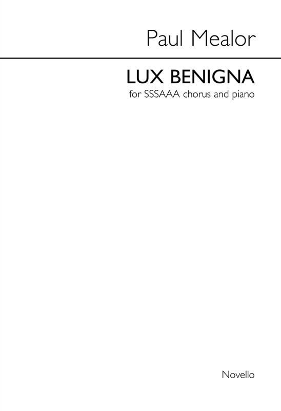 Mealor: Lux Benigna SSSAAA published by Novello