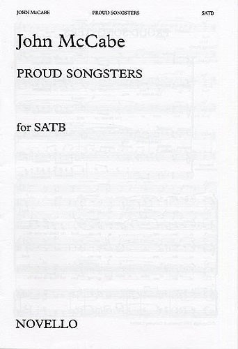 McCabe: Proud Songsters SATB published by Novello