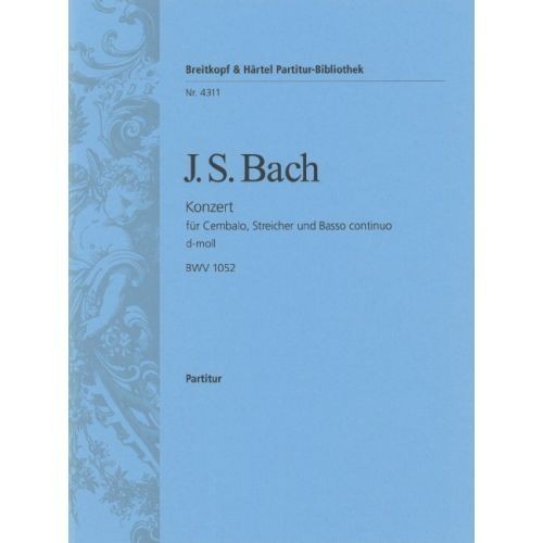 Bach: Keyboard Concerto No 1 in D Minor BWV1052 published by Breitkopf - Full Score