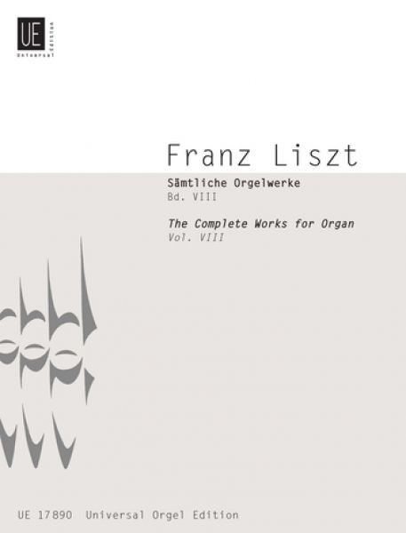 Liszt: Complete Organ Works Volume 8 published by Universal