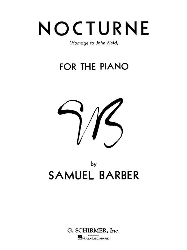 Barber: Nocturne (Homage To John Field) for Piano published by Schirmer