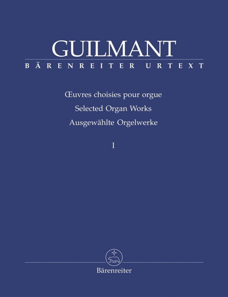 Guilmant: Selected Organ Works Vol 1 published by Barenreiter