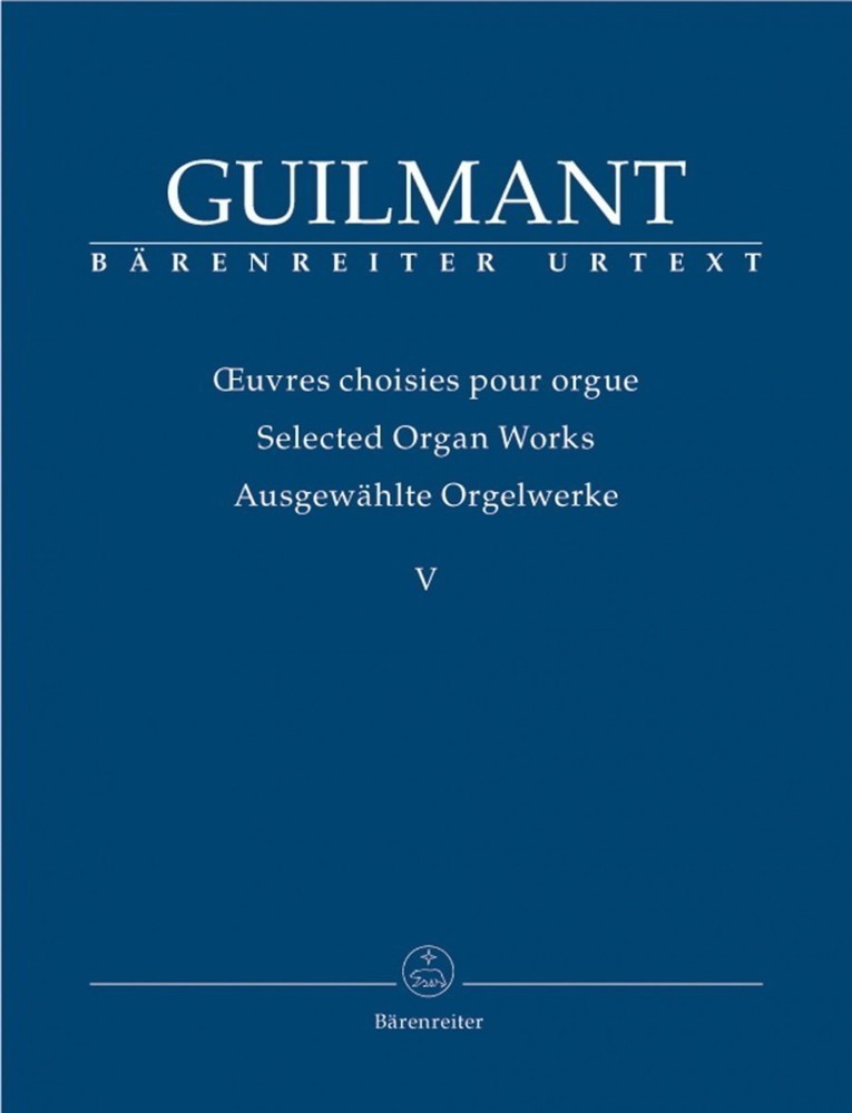 Guilmant: Selected Organ Works Vol 5 published by Barenreiter