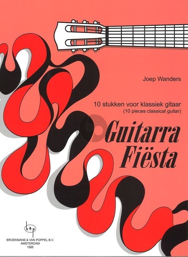 Guitarra Fiesta: 10 Pieces for Classical Guitar published by Broekmans & Van Poppel