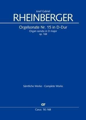 Rheinberger: Sonata No 15 in D major Opus 168 for Organ published by Carus