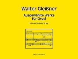 Gleissner: Selected Works for Organ published by Dohr