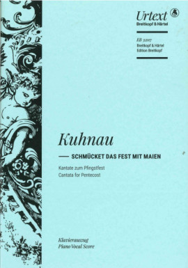 Kuhnau: Schmcket das Fest mit Maien (Cantata for Pentecost) published by Breitkopf - Vocal Score