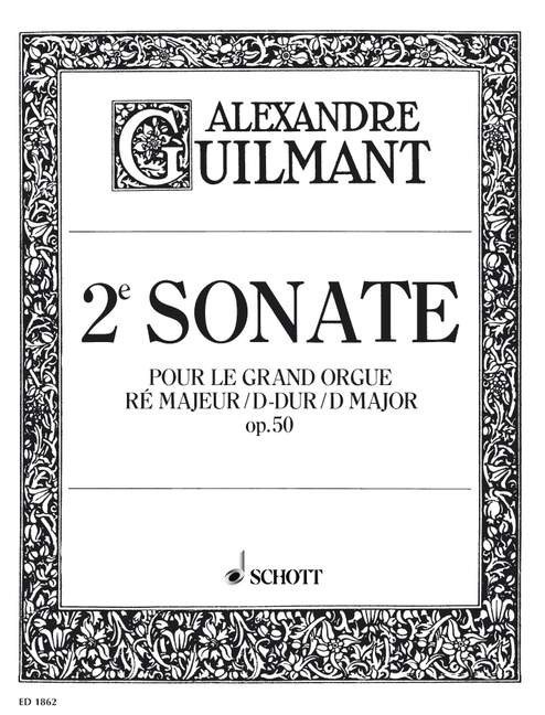 Guilmant: Sonata No 2 in D Opus 50 for Organ published by Schott