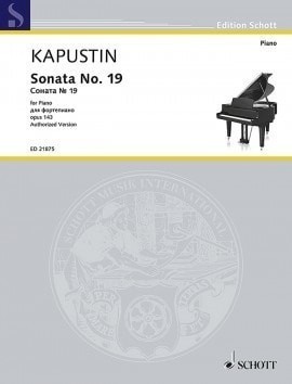 Kapustin: Sonata No 19 Opus 143 for Piano published by Schott