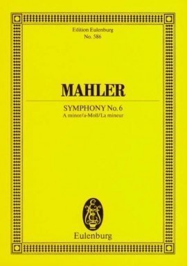 Mahler: Symphony No 6 (Study Score) for Orchestral published by Eulenburg