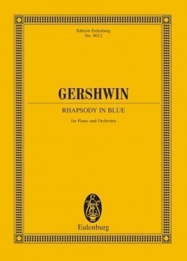 Gershwin: Rhapsody in Blue (Study Score) published by Eulenburg