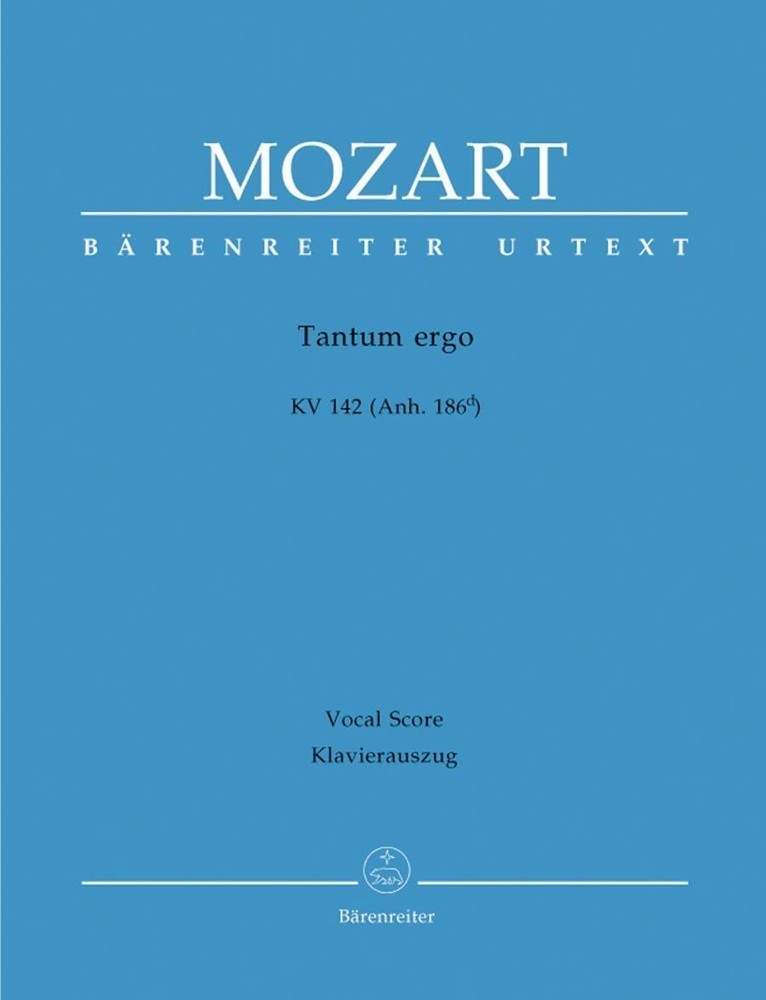 Mozart: Tantum ergo in B-flat (K142) published by Barenreiter Urtext - Vocal Score