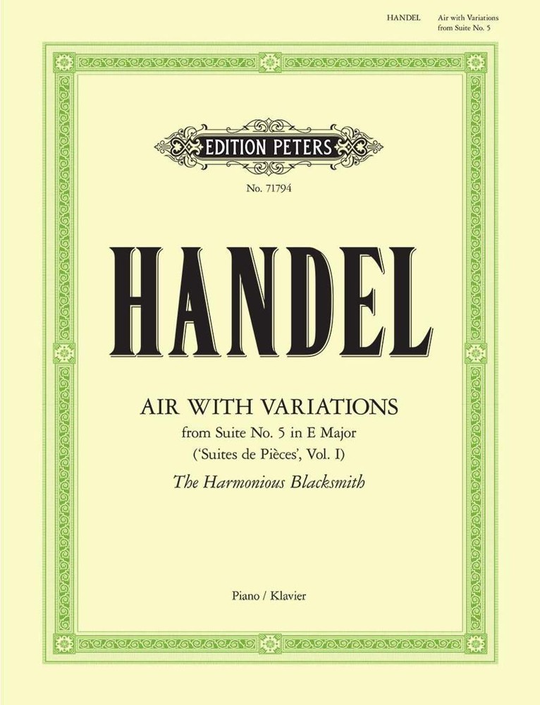 Handel: Air with Variations 'The Harmonious Blacksmith' for Piano published by Peters