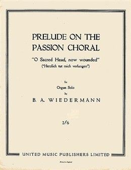 Wiedermann: Prelude on the Passion Choral for Organ published by UMP