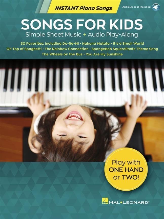 Songs for Kids - Instant Piano Songs published by Hal Leonard (Book/Online Audio)