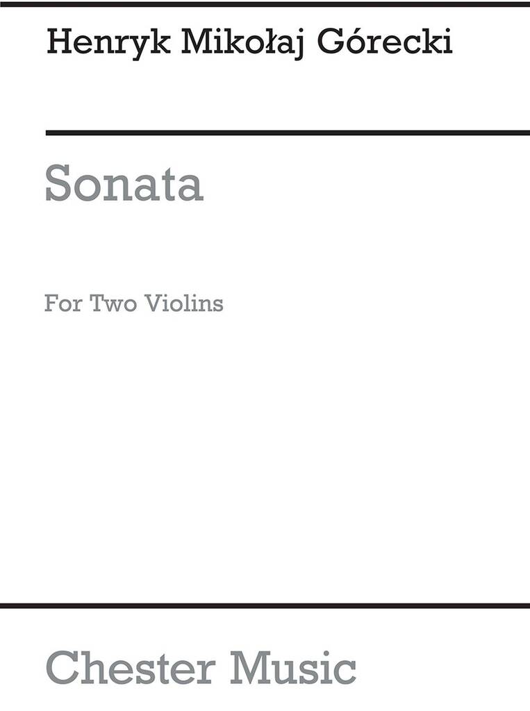 Gorecki: Sonata for Two Violins Opus 10 published by Chester