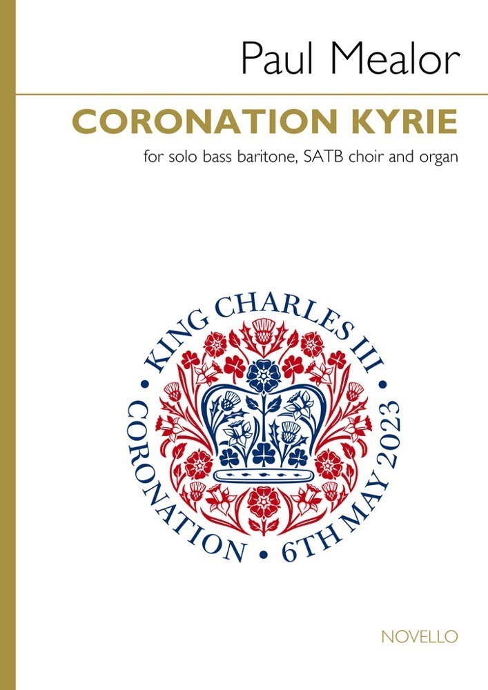 Mealor: Coronation Kyrie published by Novello