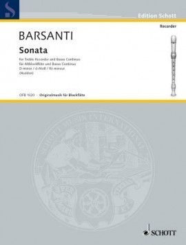 Barsanti: Sonata in D Minor for Treble Recorder published by Schott