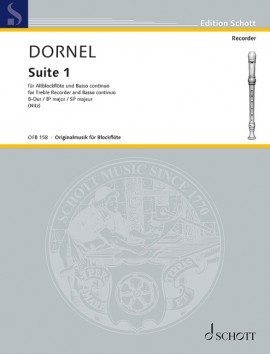 Dornel: Suite 1 in Bb Major for Treble Recorder published by Schott