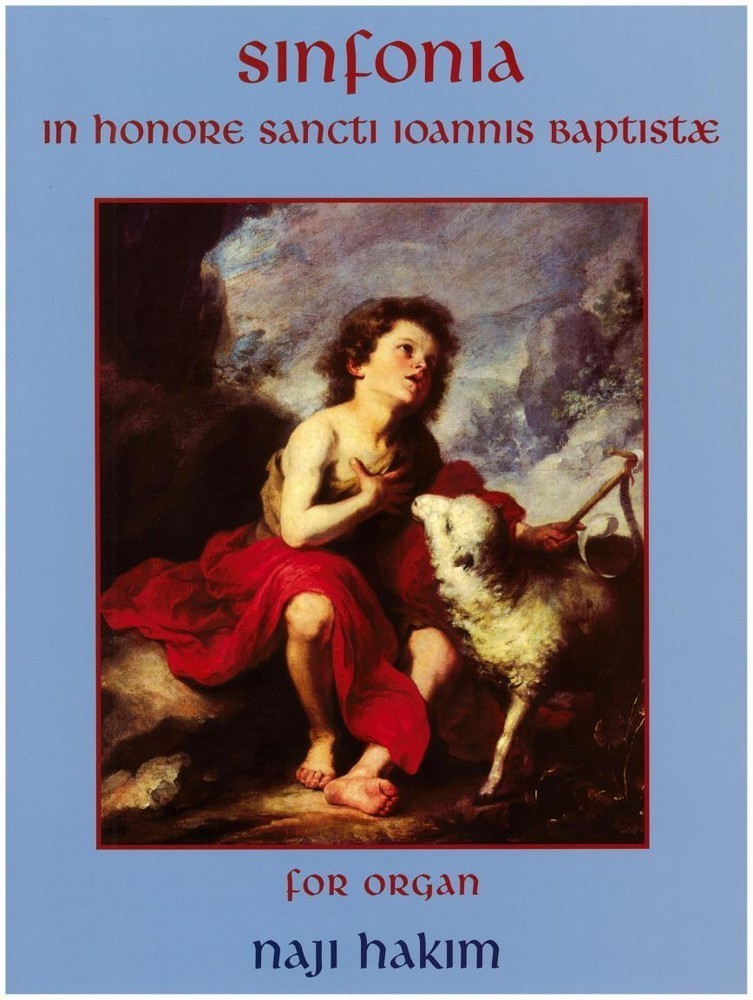 Hakim: Sinfonia in Honore Sancti Ioannis Baptistae for Organ published by UMP