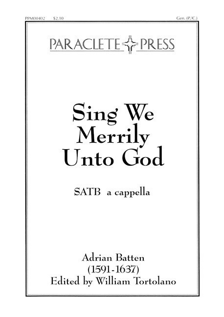 Batten: Sing We Merrily Unto God SATB published by Paraclete