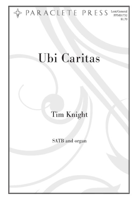 Knight: Ubi Caritas SATB published by Paraclete