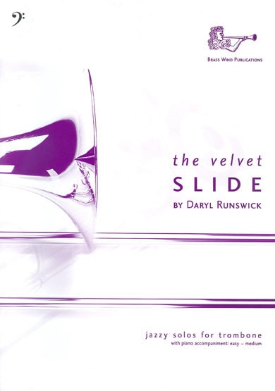 Runswick: The Velvet Slide for Trombone (Bass Clef) published by Brasswind