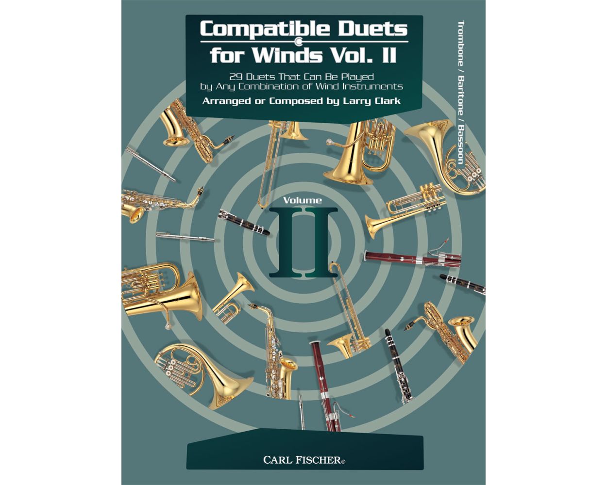 Compatible Duets For Winds Volume 2 - Trombone / Baritone / Bassoon published by Fischer