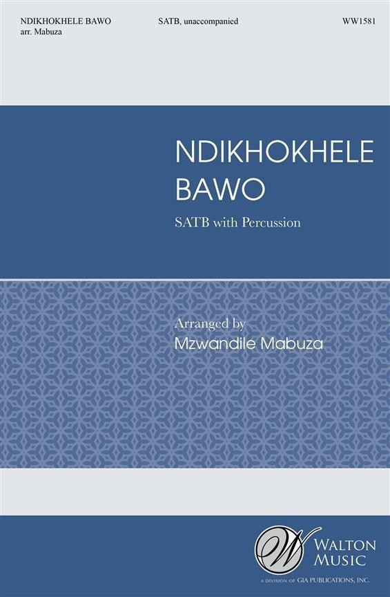 Mabuza: Ndikhokhele Bawo SATB published by Walton