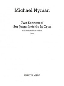 Nyman: Two Sonnets Of Sor Juana Ins De La Cruz for Medium Voice published by Chester