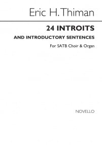 Thiman: 24 Introits and Introductory Sentences SATB published by Novello