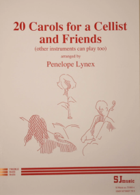 Lynex: 20 Carols for a Cellist and Friends published by SJ Music