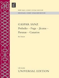 Sanz: Preludio  Fuga  Jcaras  Pavanas  Canarios for Guitar published by Universal